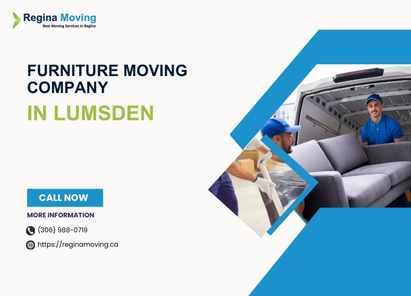 Furniture Moving Company in Lumsden - Furniture Moving Lumsden