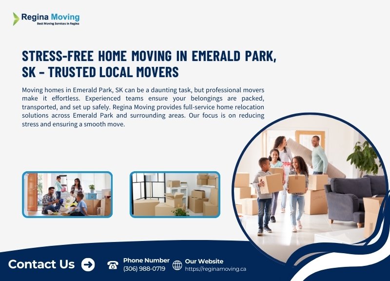 Stress-Free Home Moving in Emerald Park, SK – Trusted Local Movers