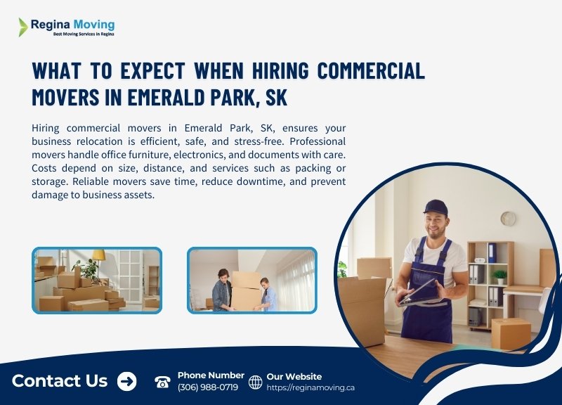 What to Expect When Hiring Commercial Movers in Emerald Park, SK