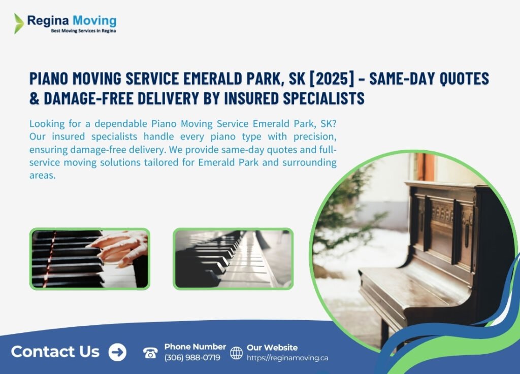 Piano Moving Service Emerald Park, SK [2025] – Same-Day Quotes & Damage-Free Delivery by Insured Specialists