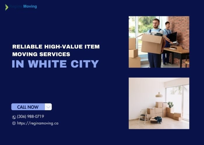 Reliable High-Value Item Moving Services In White City